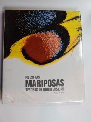 Nuestras mariposas. tesoros de viodiversidad