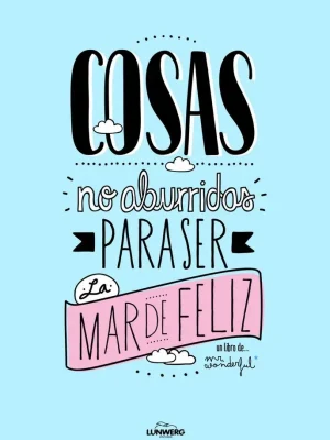 9788497859813_cosas-no-aburridas-para-ser-la-mar-de-feliz_front-5.webp Cosas no aburridas para ser la mar de feliz