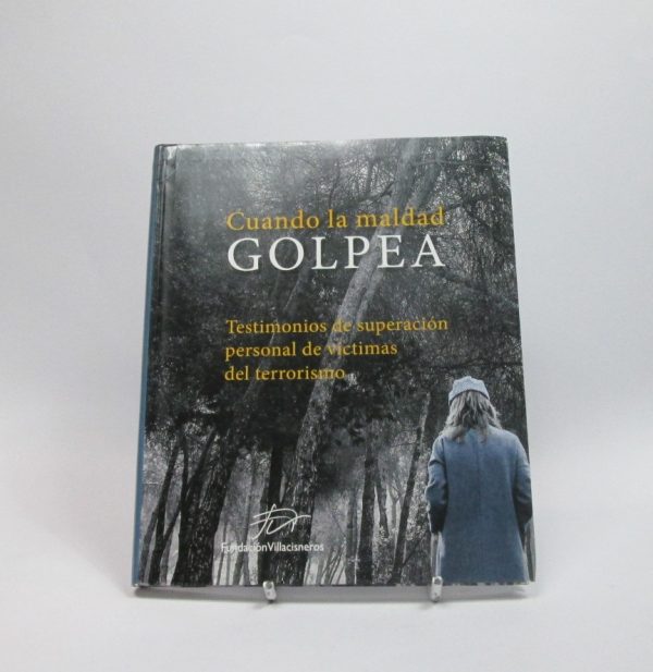 Cuando la maldad golpea