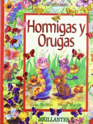 Hormigas y orugas (spanish edition)
