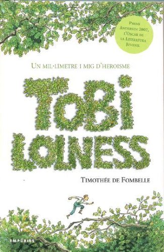 Tobi lolness: un mil·límetre i mig d'heroisme (l' illa del temps) (catalan edition)