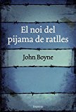 El noi del pijama de ratlles (empuries narrativa) (catalan edition)