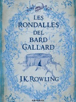 Les rondalles del bard gallard (serie harry potter) (catalan edition)