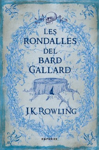 Les rondalles del bard gallard (serie harry potter) (catalan edition)