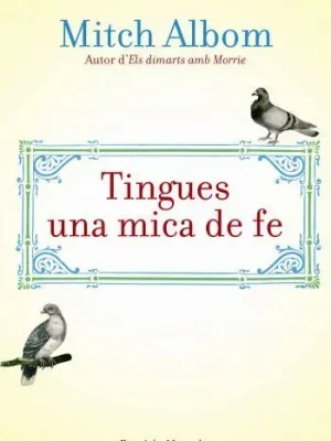 Tingues una mica de fe