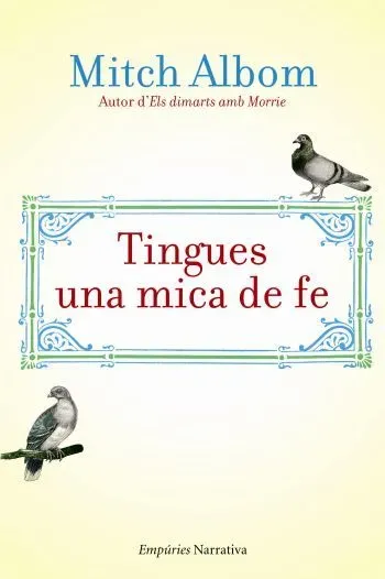 Tingues una mica de fe