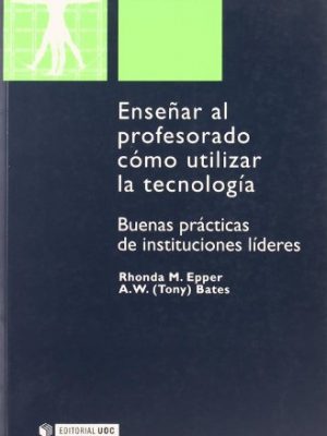 9788497881678_ensenar-al-profesorado-como-utilizar-latecnologia-buenas-practicas-de-instituci_front-1.jpg Ensenar al profesorado como utilizar latecnologia buenas practicas de instituci