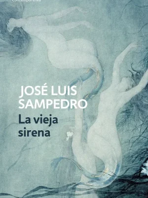 La vieja sirena (los círculos del tiempo 1)