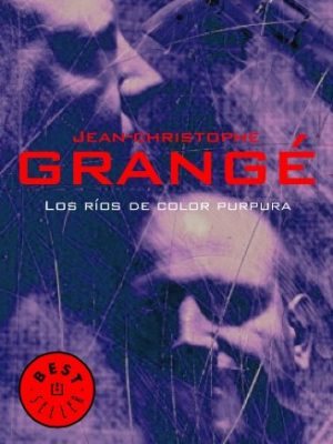 Los rios de color purpura / the purple rivers (best seller) (spanish edition)