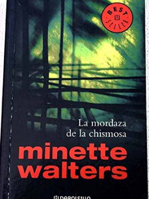 La mordaza de la chismosa / the jaws of the gossip (best seller) (spanish edition)