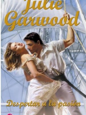Despertar a la pasión (spanish edition)