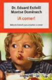 A comer / let's eat (autoayuda) (spanish edition)