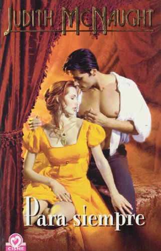 Para siempre (cisne) (spanish edition)