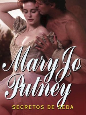 Secretos de seda (romantica) (spanish edition)