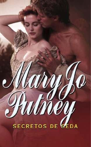 Secretos de seda (romantica) (spanish edition)