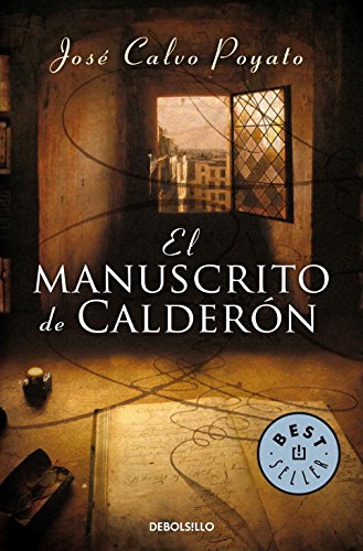 El manuscrito de calderón (pedro capablanca 1) (best seller) (spanish edition)