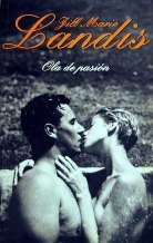 Ola de pasion/ heat wave (romantica) (spanish edition)