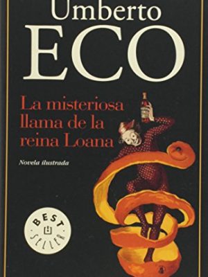 9788497938501_la-misteriosa-llama-de-la-reina-loana_front-1.jpg La misteriosa llama de la reina loana