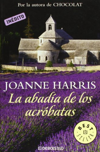 La abadía de los acróbatas (best seller) (spanish edition)