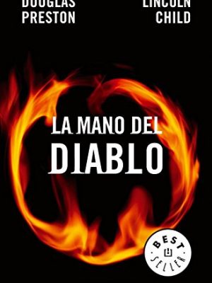 La mano del diablo (inspector pendergast 5) (spanish edition)