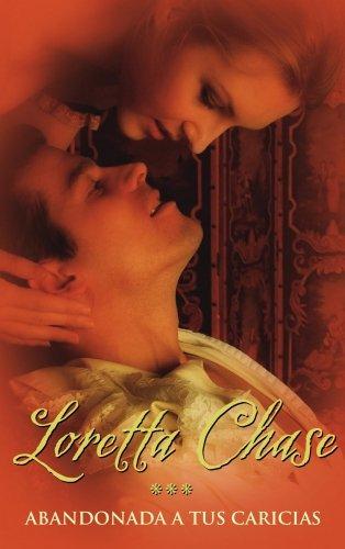 Abandonada a tus caricias / lord of scoundrels (cisne) (spanish edition)