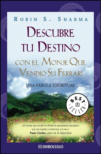Descubre tu destino con el monje que vendio su ferrari / the monk who sold his ferrari (spanish edition)