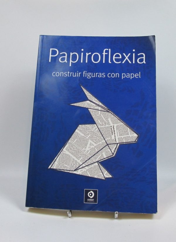 Papiroflexia, construir figuras con papel