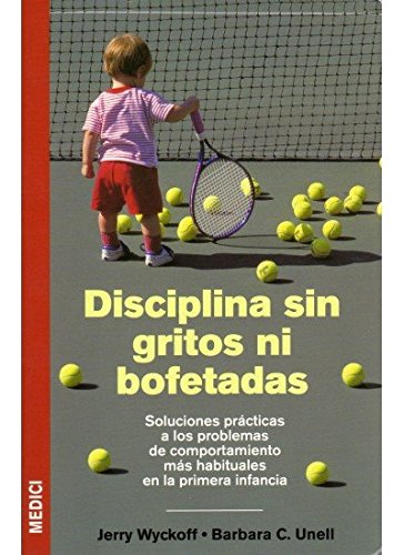 9788497990356_disciplina-sin-gritos-ni-bofetadas-ninos-y-adolescentes-spanish-edition_front-1.jpg Disciplina sin gritos ni bofetadas (niños y adolescentes) (spanish edition)