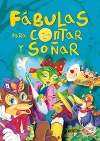 9788498065558_fabulas-para-contar-y-sonar_front-1.webp Fábulas para contar y soñar