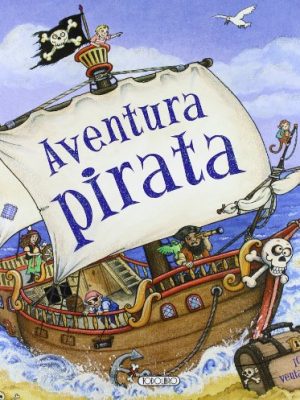 9788498066159_aventura-pirata-ventanas-3d-spanish-edition_front-1.jpg Aventura pirata (ventanas 3d) (spanish edition)