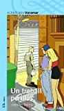 Un treball perillos (catalan edition)