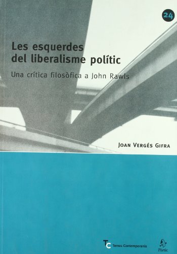 Les esquerdes del liberalisme: una crítica filosòfica a john