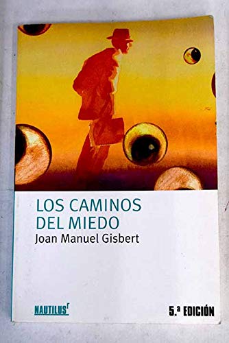 9788498110241_los-caminos-del-miedo_front-2.jpg Los caminos del miedo