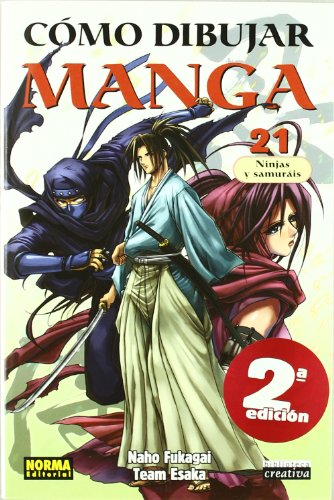 Cómo dibujar manga 21. ninjas y samuráis (biblioteca creativa) (spanish edition)