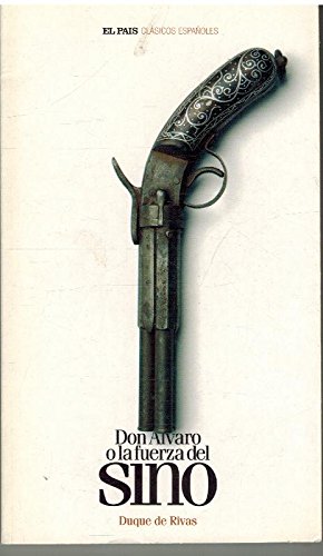 Don alvaro o la fuerza del sino