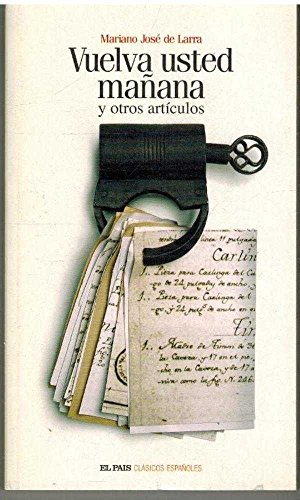 Vuelva usted manana y otros articulos