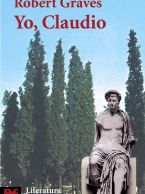 Yo, claudio (el libro de bolsillo - literatura) (spanish edition)