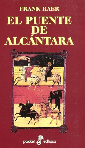 El puente de alcantara i (spanish edition)
