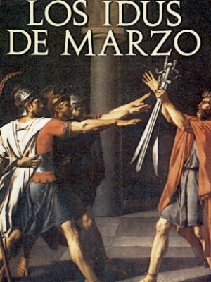 Los idus de marzo (bolsillo) (pocket) (spanish edition)