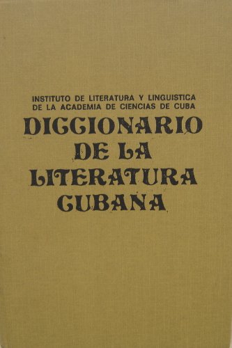 9788498153217_diccionario-de-la-literatura-cubana-tomo-i-a-ll_front-1.jpg Diccionario de la literatura cubana (tomo i: a-ll)