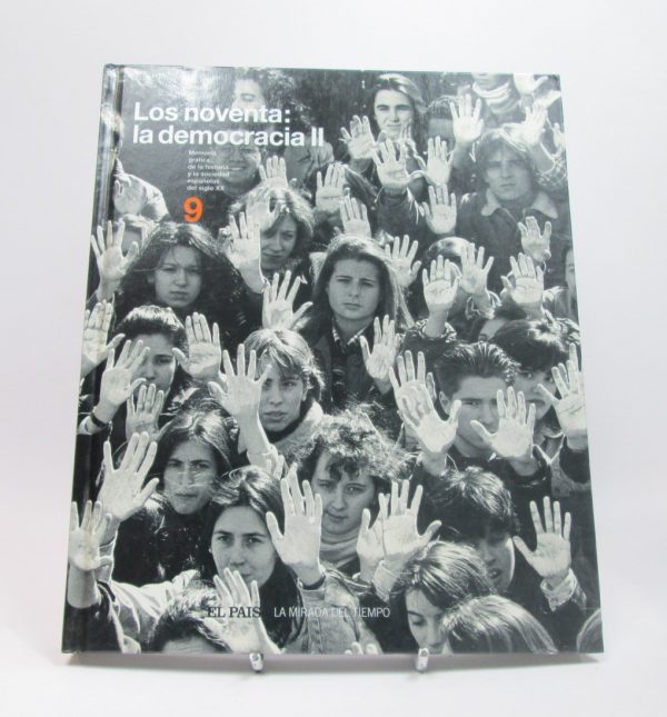 Los noventa: la democracia ii
