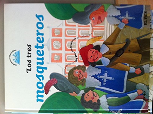 9788498155235_mis-primeros-clasicos-los-tres-mosqueteros_front-3.jpg Mis primeros clásicos: los tres mosqueteros