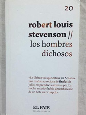 Los hombres dichosos