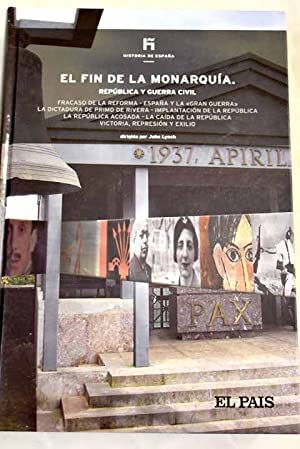 El fin de la monarquía: república y guerra civil