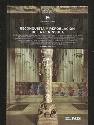 Reconquista y repoblacion de la peninsula