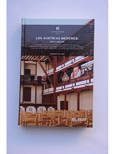 Los austrias menores: cenit y declive.