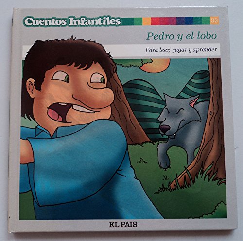 Cuento infantiles - pedro y el lobo nº 33 - para leer, jugar y aprender