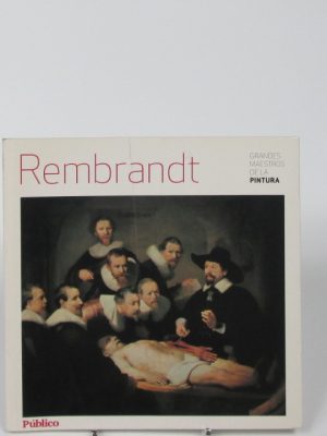 Grandes maestros de la pintura. rembrandt.
