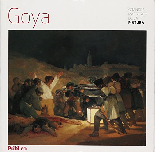 Grandes maestros de la pintura. goya