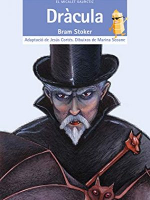 Dràcula (el micalet galàctic) (catalan edition)